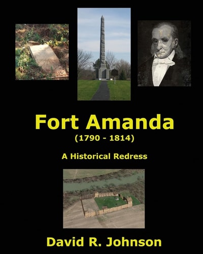 Fort Amanda - a Historical Redress