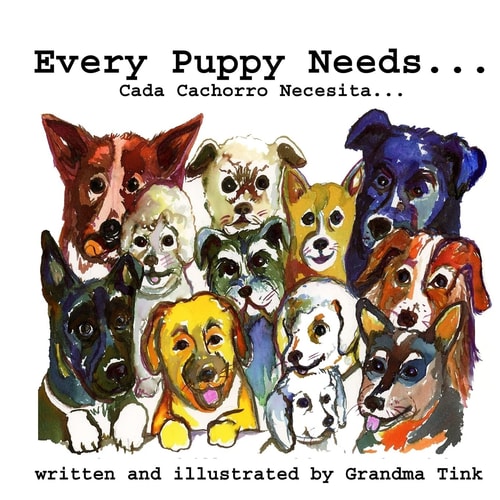 Every Puppy Needs... Cada Cachorro Necesita...