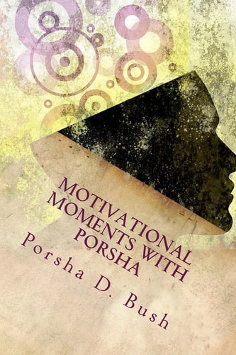 Motivational Moments with Porsha 30 Days of Detox