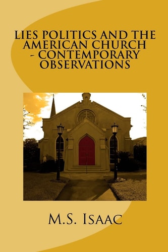 Lies Politics and the American Church Contemporary Observations