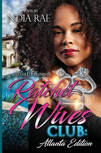 Ratchet Wives Club Atlanta Edition