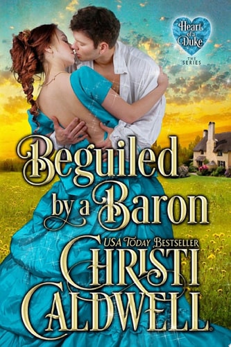 Beguiled by a Baron The Heart of a Duke