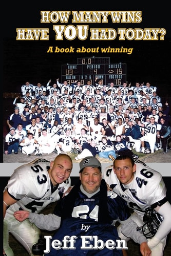 How Many Wins Have You Had Today? A Book about Winning