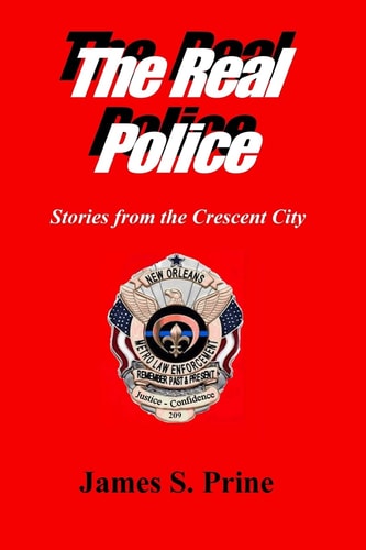 The Real Police Stories from the Crescent City