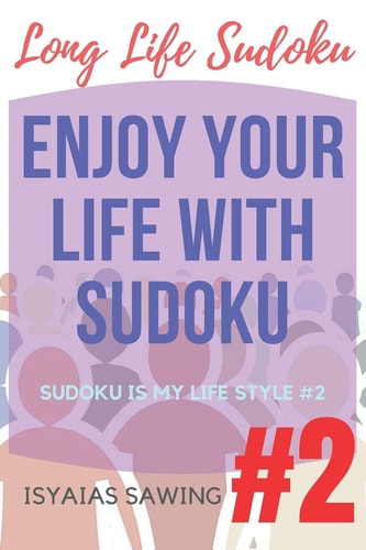 Long Life Sudoku 2 Enjoy Your Life With Sudoku