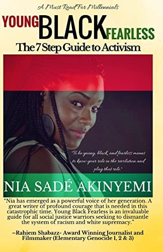 Young Black Fearless The 7 Step Guide to Activism