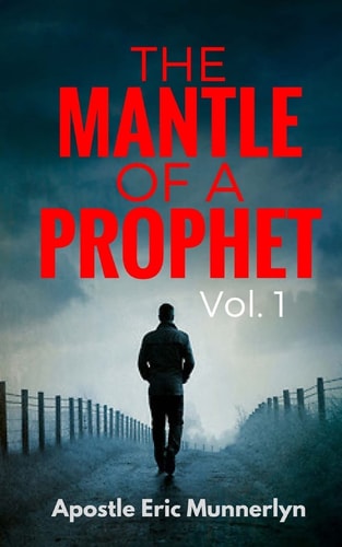 The Mantle of a Prophet