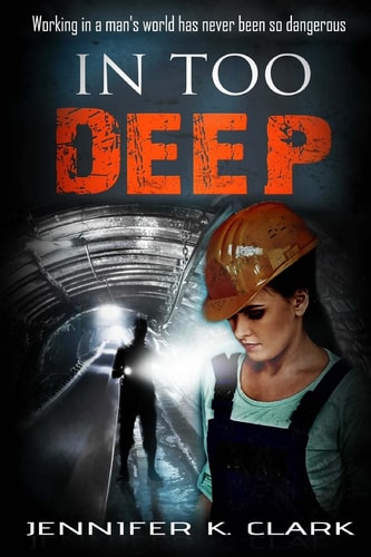In Too Deep A Romantic Suspense Novel