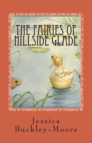 The Fairies of Hillside Glade Nature Fairies