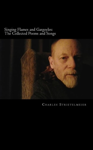 Singing Flames and Gargoyles