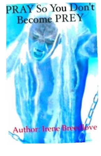 Pray So You Dont Become Prey