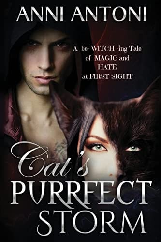 Cat's Purrfect Storm A Be- Witch -Ing Tale of Magic and Hate at First Sight