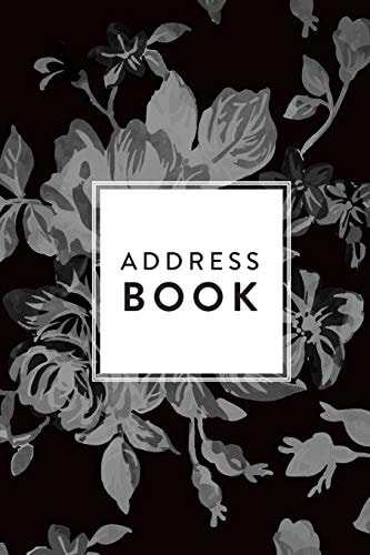 Address Book Greyscale Floral, 6x9, 130 Pages, Professionally Designed