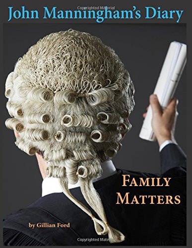 John Manningham's Diary--family Matters How His Gentry and Trade Connections Explain His Wealth and Privilege