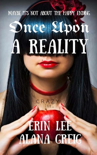 Once Upon a Reality When Fairy Tales Get Real