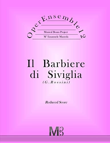 OperEnsemble12, Il Barbiere Di Siviglia (G. Rossini) Reduced Score
