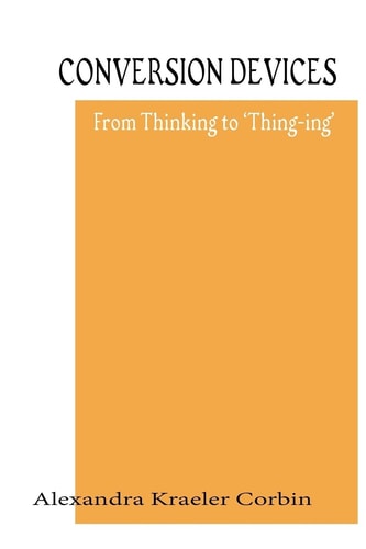 Conversion Devices Turning Ideas Into Forms