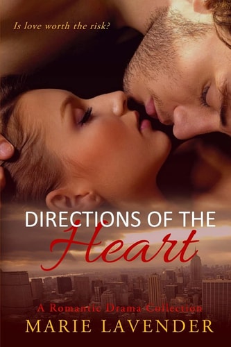 Directions of the Heart A Romantic Drama Collection