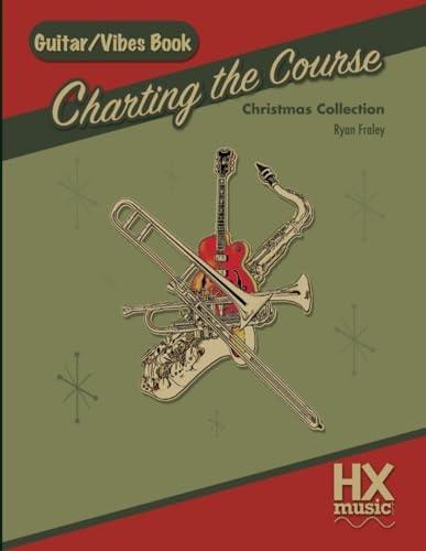 Charting the Course Christmas Collection, Guitar / Vibes Book