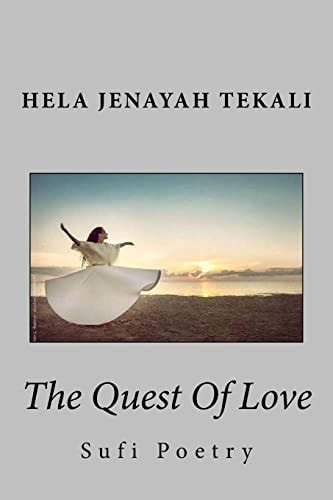 The Quest of Love Sufi Poetry