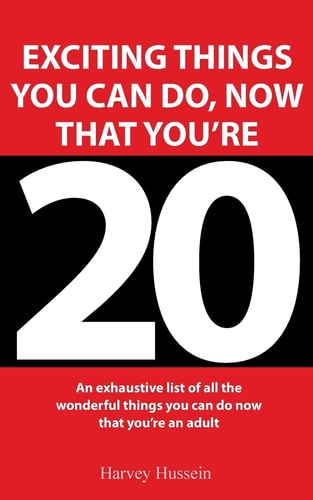 Novelty Book - Exciting Things You Can Do, Now That You're 20 The Book Is a Joke, But the Humor Is Priceless