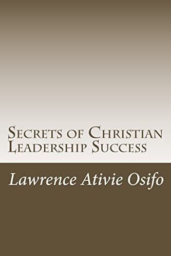 Secrets of Christian Leadership Success