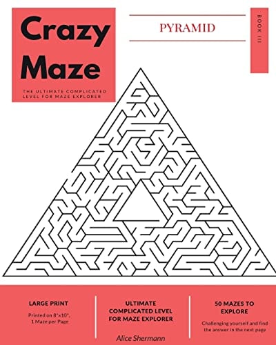 Pyramid Crazy Maze The Ultimate Complicated Level for Maze Explorer, Large Print, 1 Puzzle Per Page