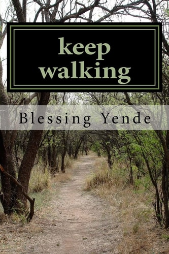 Keep Walking Inspiring