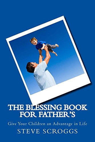 The Blessing Book For Father's On Father's Day, Let Your Children Receive a Blessing