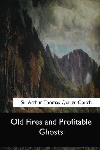 Old Fires and Profitable Ghosts