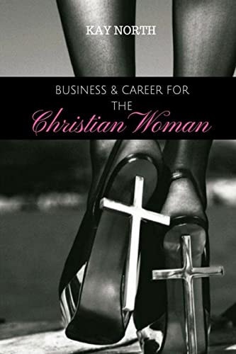 Business and Career for the Christian Woman