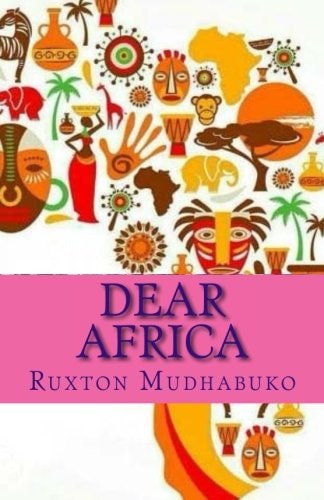 Dear Africa Epistles from Your Sun