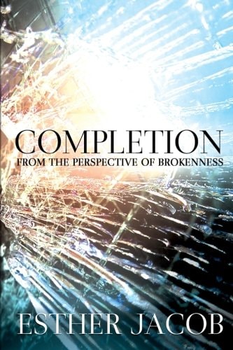 Completion From the Perspective of Brokenness