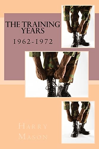 The Training Years 1962-1972