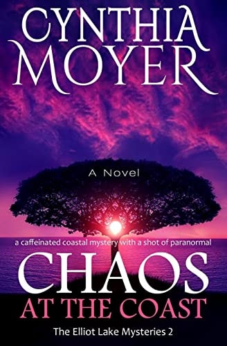 Chaos at the Coast The Elliot Lake Mysteries 2