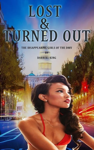 Lost and Turned Out The Disappearing Girls of DMV