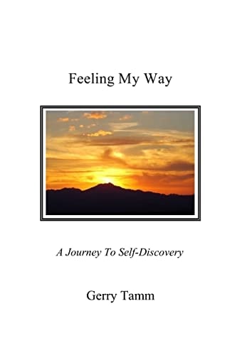 Feeling My Way A Journey To Self-Discovery