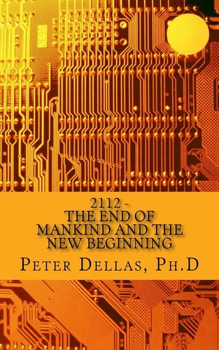 2112 The End of Mankind and the New Beginning