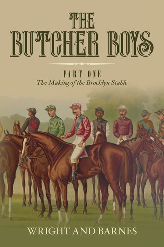 The Butcher Boys Part One The Making of the Brooklyn Stable