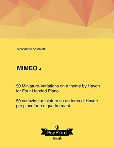 Mimeo 4 50 Miniature-Variations on a Theme by Haydn (for Four-handed Piano) - 50 Variazioni-miniatura Su Un Tema Di Haydn (per Pianoforte a Quattro Mani)