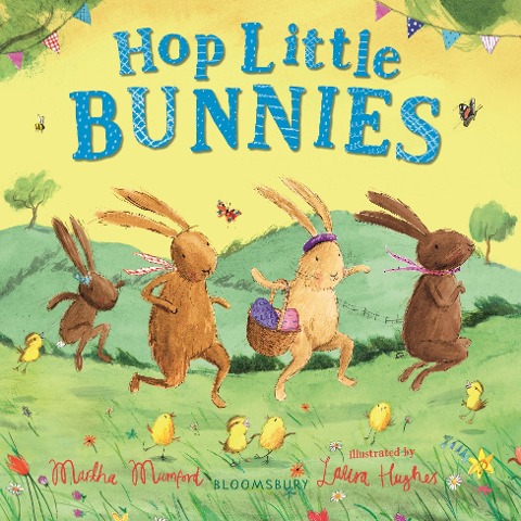 Hop Little Bunnies: The Perfect Gift for Easter! (the Bunnies of Hoppity Hill)