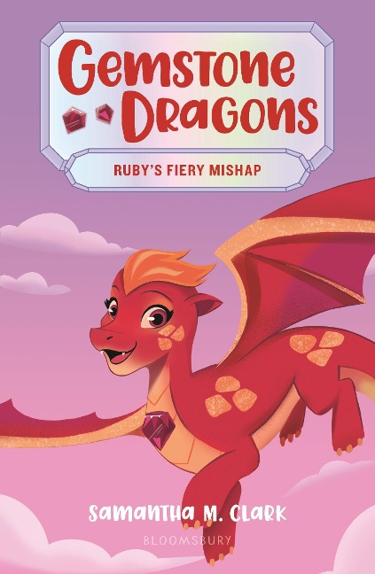 Gemstone Dragons 2: Rubys Fiery Mishap