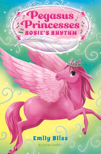 Pegasus Princesses 5: Rosies Rhythm