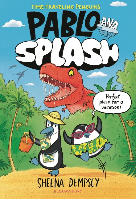 Pablo and Splash: The Hilarious Kids' Graphic Novel Series about Time-Travelling Penguins