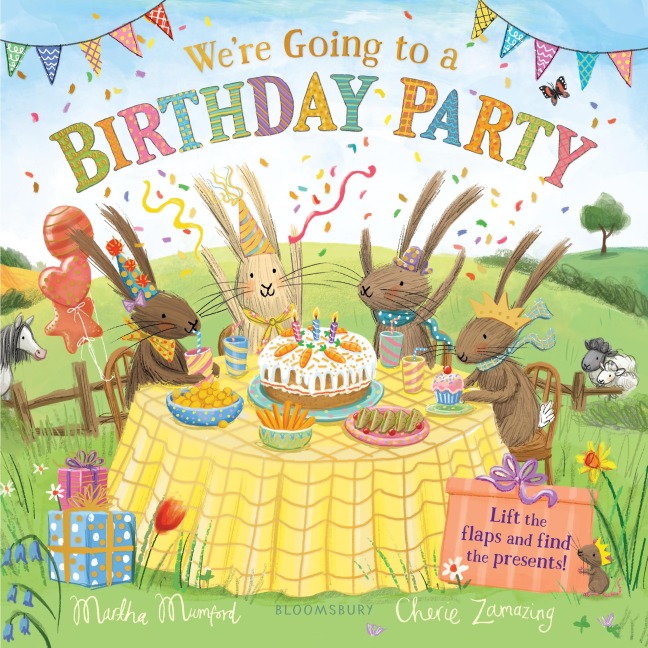 Were Going to a Birthday Party: A Lift-The-Flap Adventure (the Bunnies of Hoppity Hill)