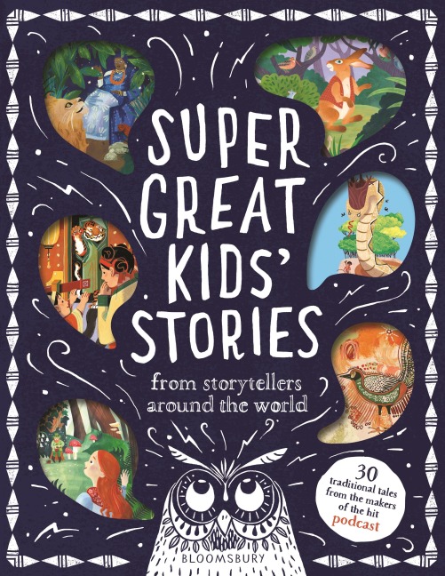 Super Great Kids Stories: From Storytellers Around the World