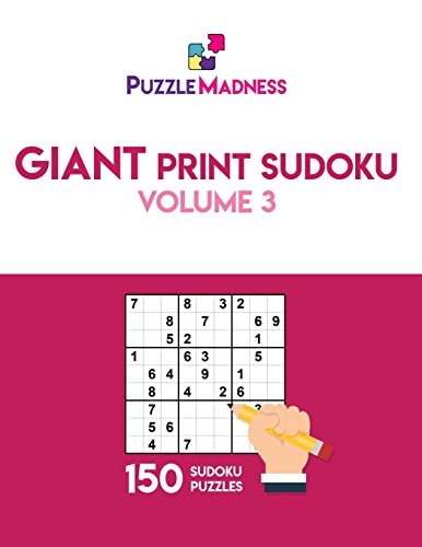 Giant Print Sudoku Volume 3 150 Puzzles in 55pt Font Size