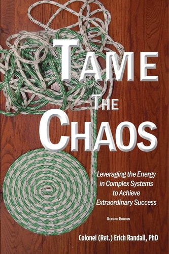 Tame the Chaos Leveraging the Energy in Complex Systems to Achieve Extraordinary Success