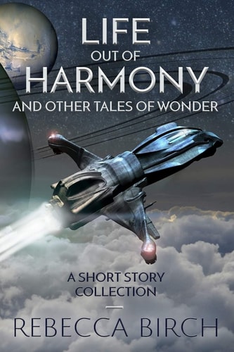 Life Out of Harmony And Other Tales of Wonder