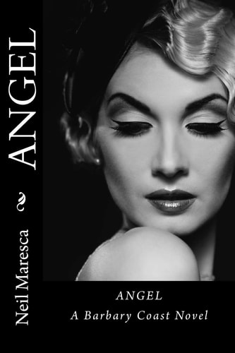 Angel A Barbary Coast Novel
